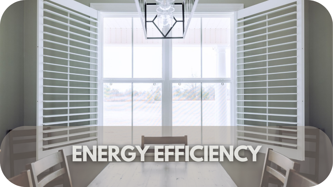 Boost energy efficiency with stylish plantation shutters.