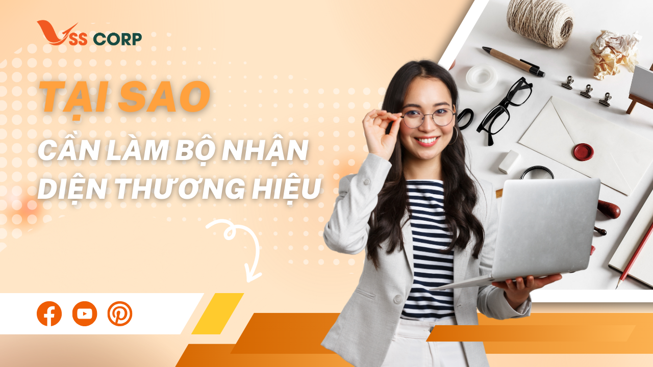 tại sao cần àm bộ nhận diện thương hiệu