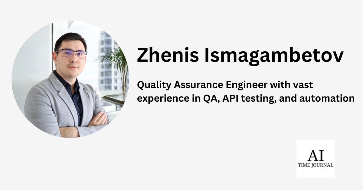 A New Strategy to Testing: Zhenis Ismagambetov Implements Automated Options to Advance Biomedical Analysis – AI Time Journal – Synthetic Intelligence, Automation, Work and Business
