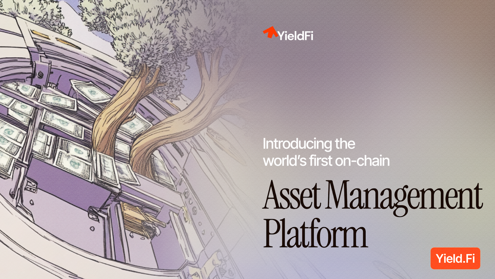 YieldFi Announces Launch of World’s First On-Chain Asset Management Platform