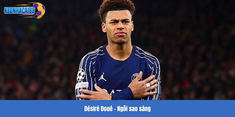 Désiré Doué – Ngôi sao sáng