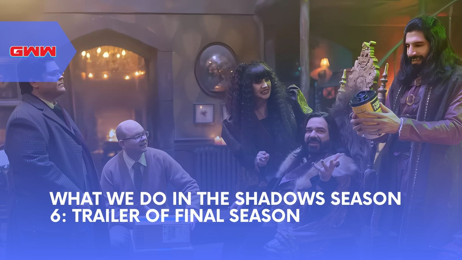 What We Do in the Shadows Season 6: Trailer of Final Season