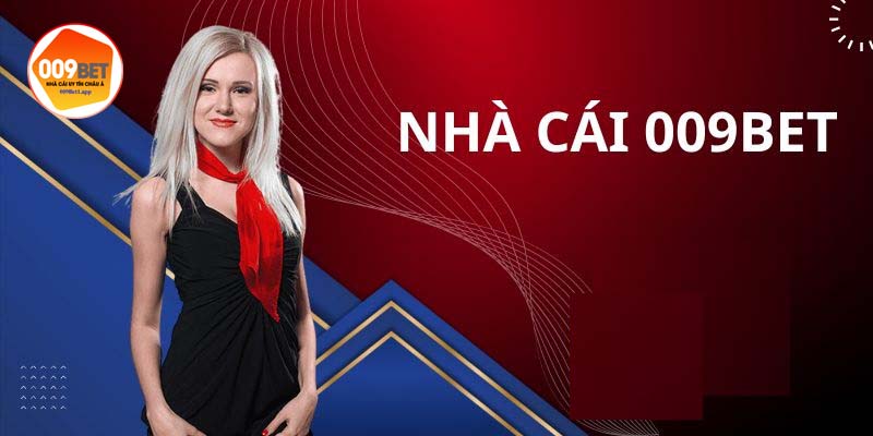 009bet nổi tiếng là nền tảng giải trí trực tuyến hàng đầu