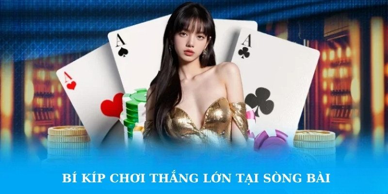 Bí kíp chơi thắng lớn tại sòng bài Gemwin 