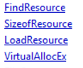 FindResource 
SizeofResource 
LoadResource 
IfirtualAllocEx 