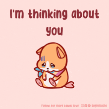 a cartoon of a dog with the words i 'm thinking about you