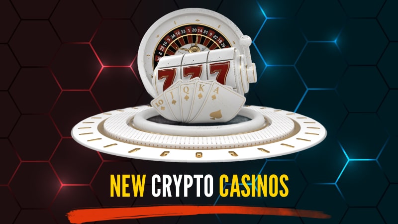 Best new crypto casinos