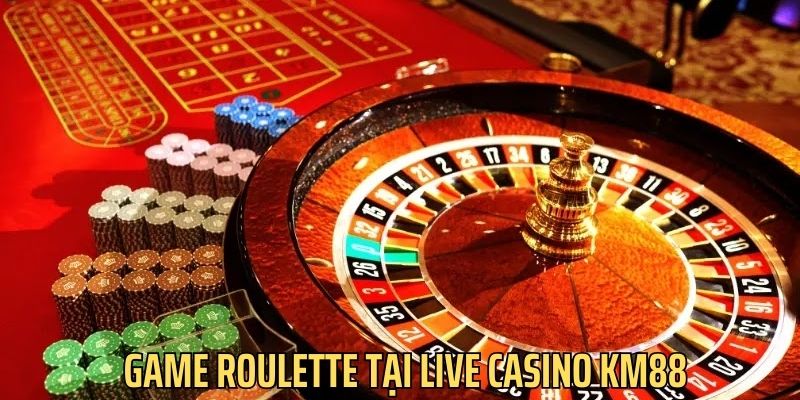 Roulette là sân chơi hot nhất KM88