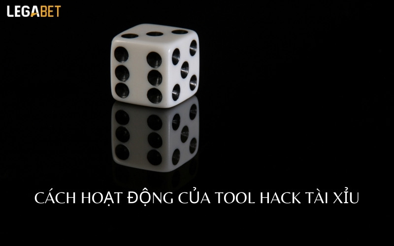 Cách hoạt động của tool hack tài xỉu