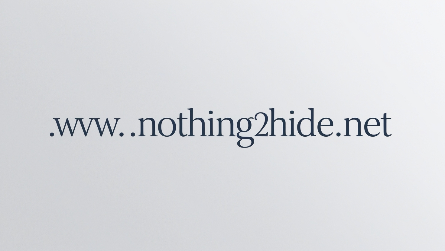 www .nothing2hide .net