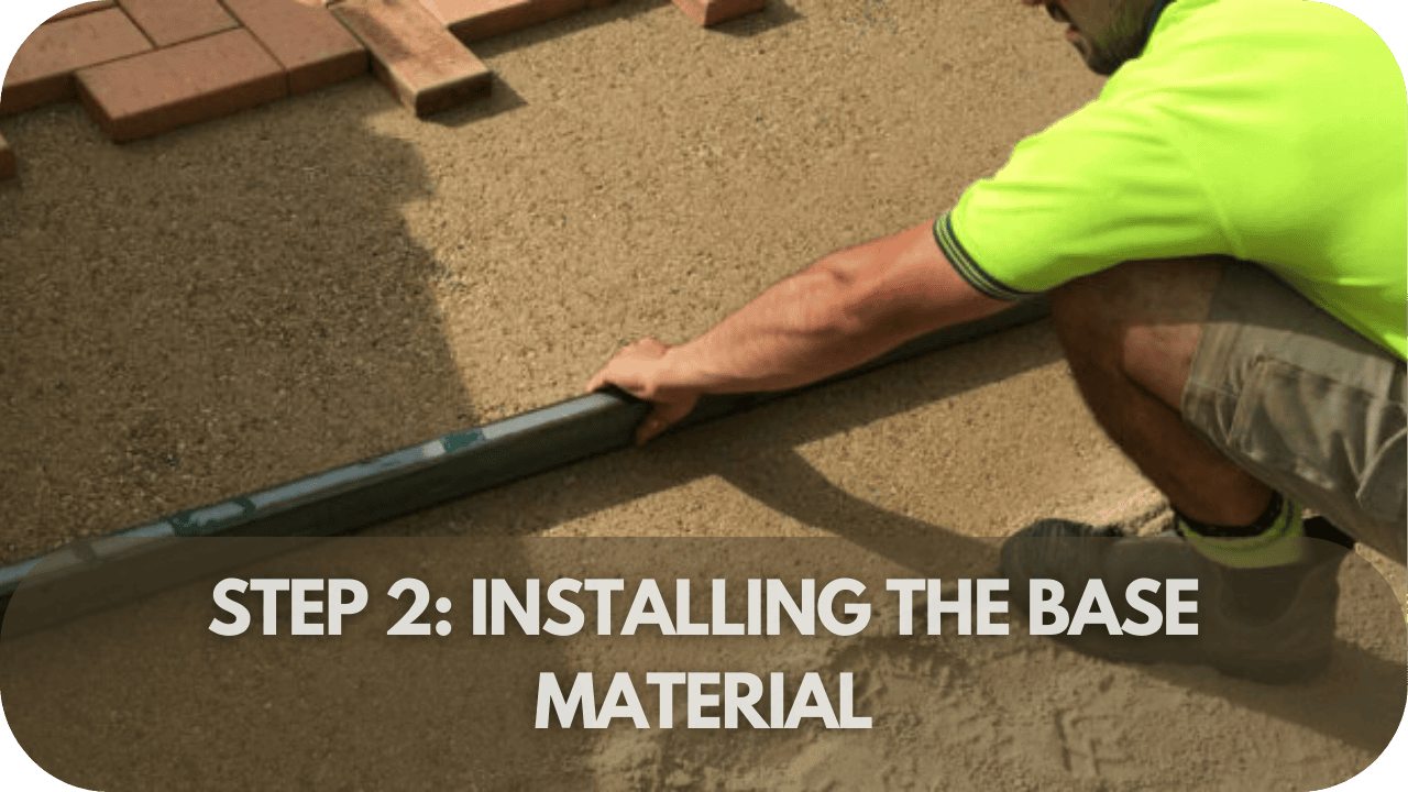 Installing the Base Material