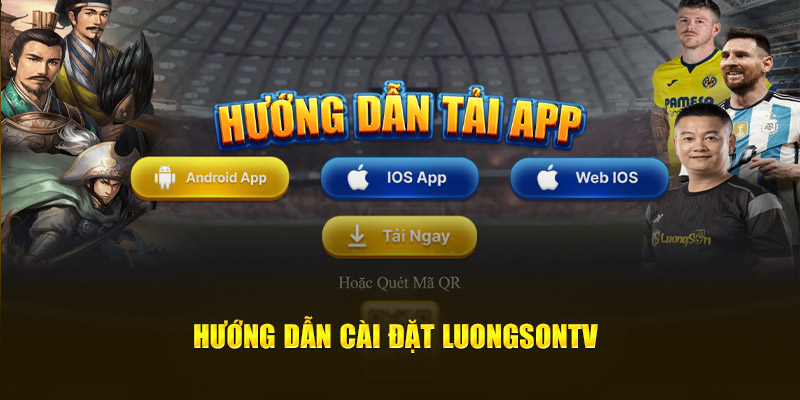 Hướng dẫn cài đặt LuongSonTV