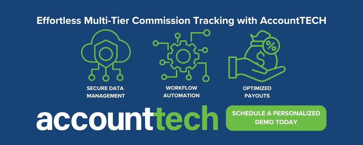 AccountTECH promotional banner showcasing effortless multi-tier commission tracking with icons for secure data management, workflow automation, and optimized payouts, alongside a green button to schedule a personalized demo