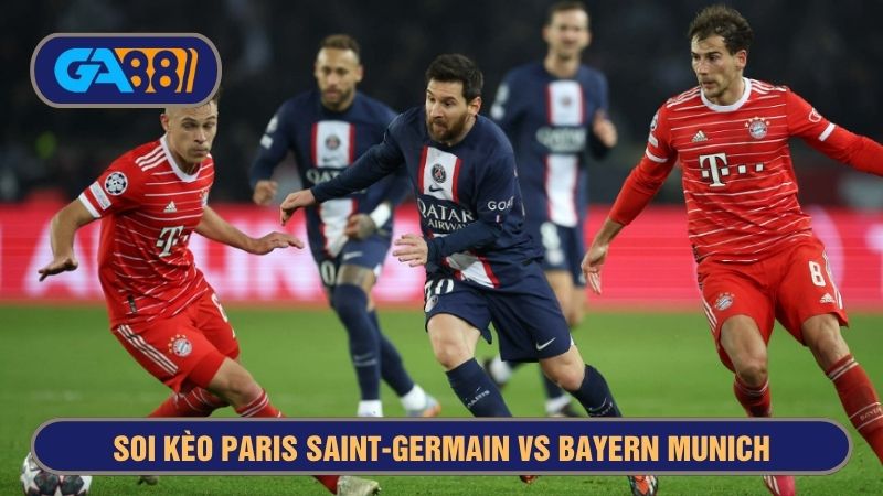 PSG ngay cả khi có Messi cũng gặp khó trước Bayern