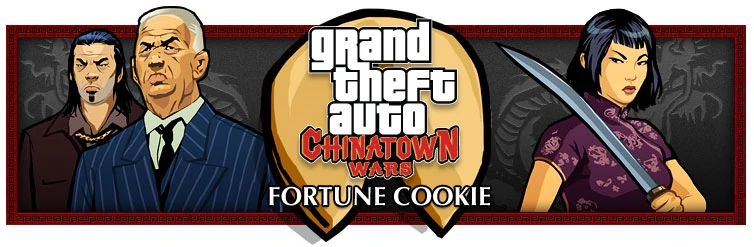 Grand Theft Auto: Chinatown Wars Fortune Cookie