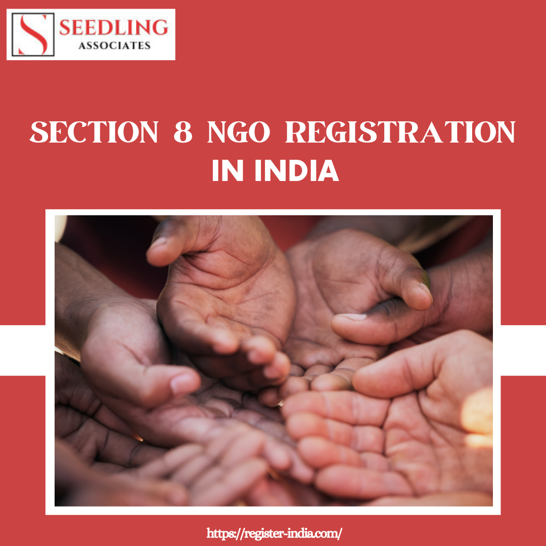 section 8 ngo registration section 8 ngo registration in India Process of section 8 ngo registration