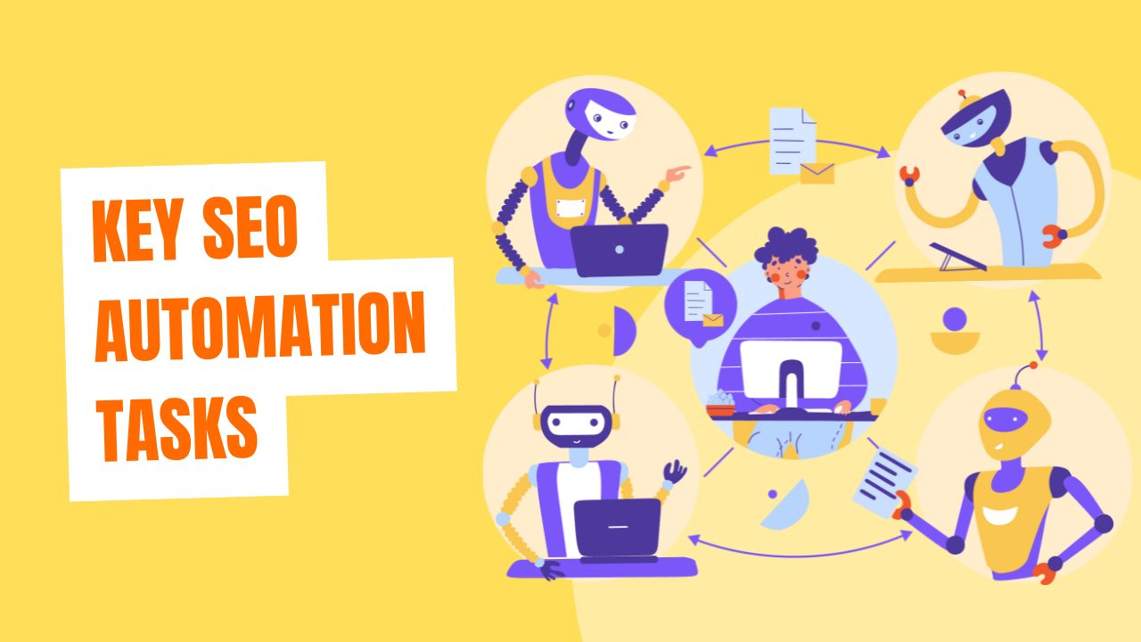 Key SEO Automation Tasks