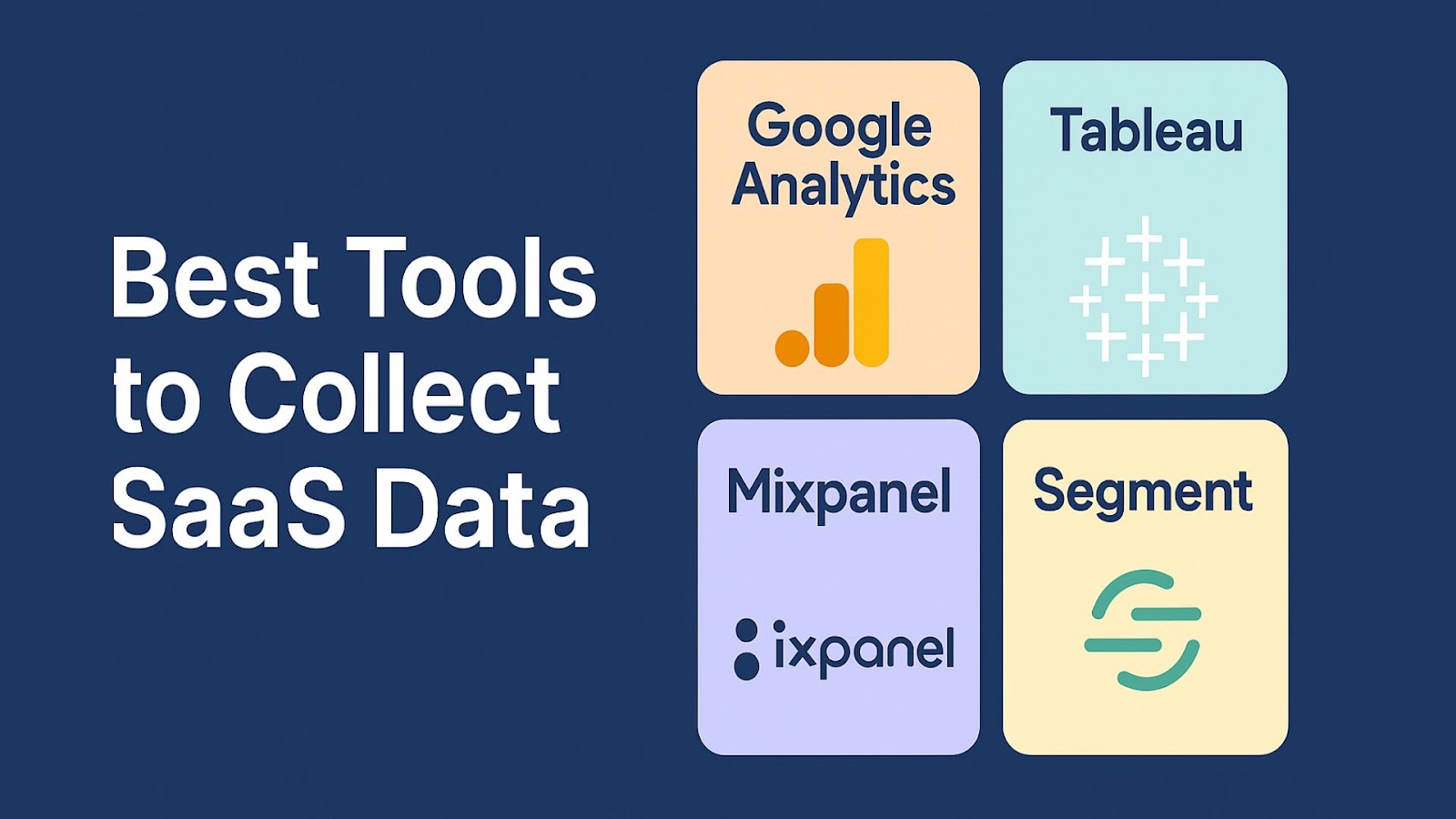Best Tools to Collect SaaS Data