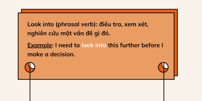Look Into Là Gì? Cấu Trúc Và Cách Dùng-2