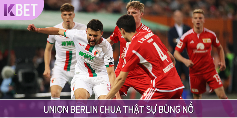Union Berlin chưa có sự bức phá