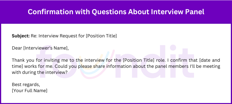 A polite email confirming interview details and asking for information about the interview panel members