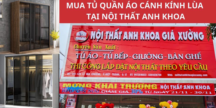 Nội thất Anh Khoa là địa điểm uy tín để bạn sở hữu tủ quần áo cánh kính lùa đẹp, hiện đại