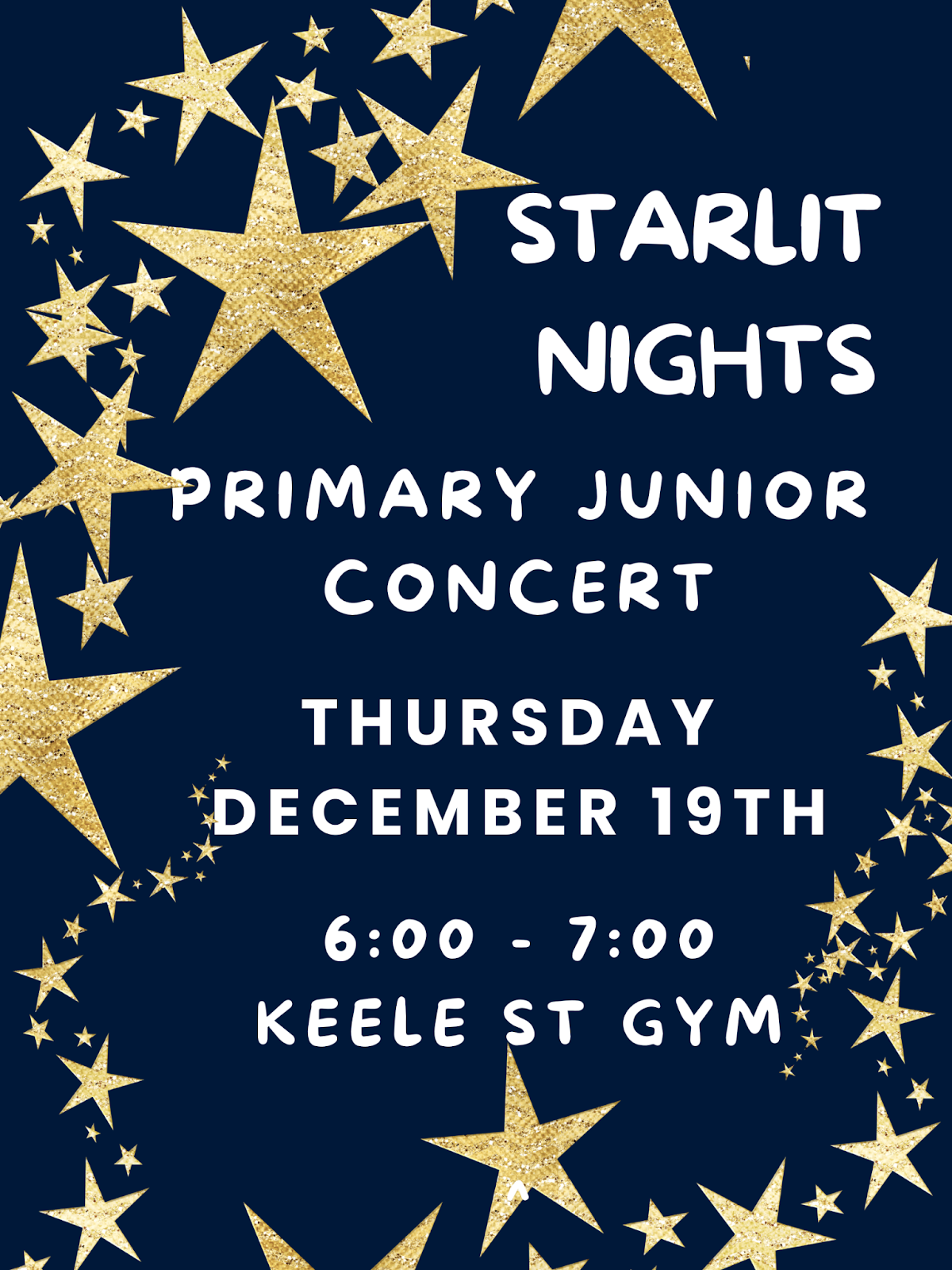 Stary Nights Primary Junior Concert Thursday December 19 6-7 PM Keele Street Gym