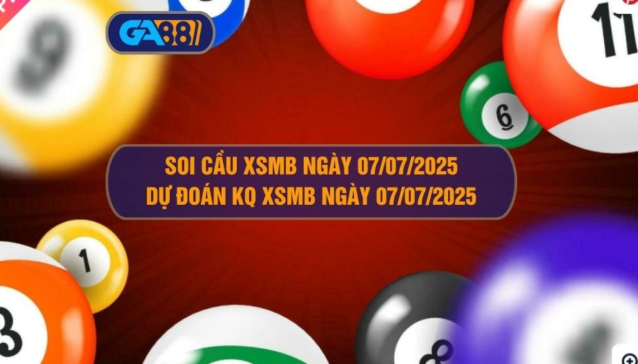 Bảng kết quả xổ số miền Bắc ngày 06/07/2025 cập nhật bởi Ga88 
