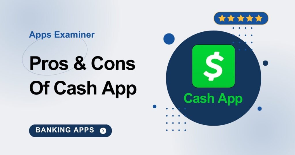 Pros And Cons Of Cash App
