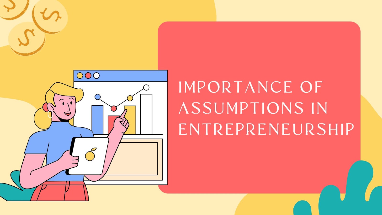 Importance Of Assumptions In Entrepreneurship