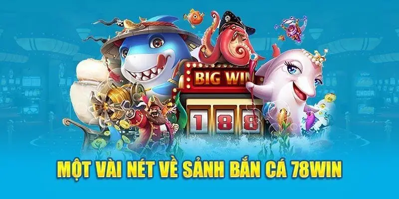 Bắn cá 78win - Hình 1
