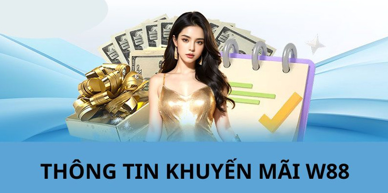 Thông tin khuyến mãi tại website w88