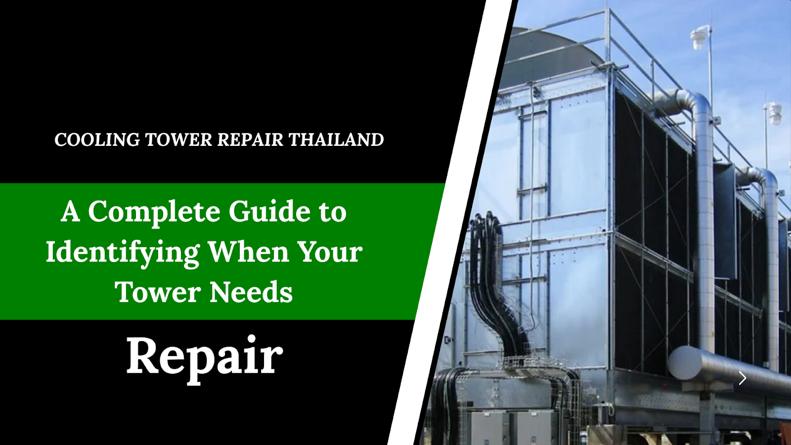 A large cooling tower with metal structure and pipes, featured in a guide about repair. 