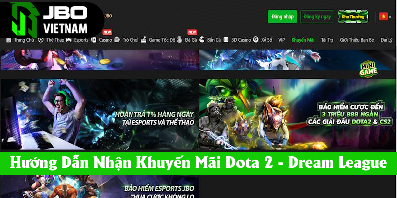 Chỉ dẫn tham gia khuyến mãi Dota 2 - Dream League