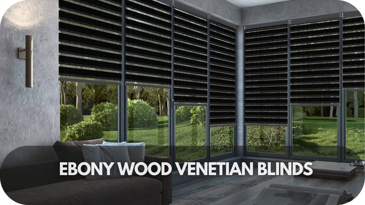 Sleek ebony wood Venetian blinds for a bold, sophisticated look.