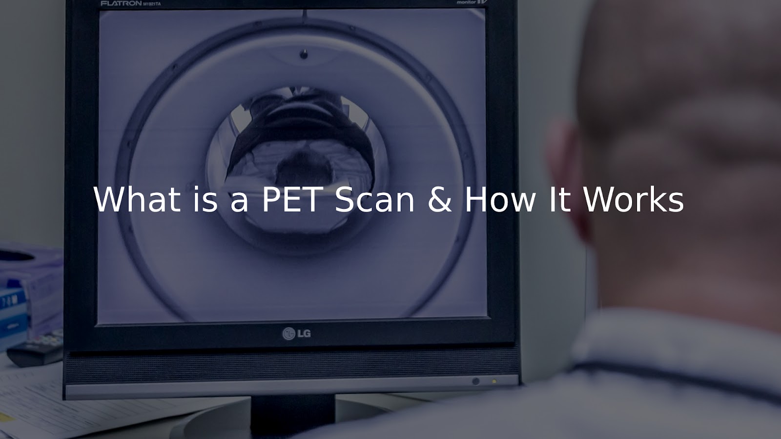 preparing for PET scans