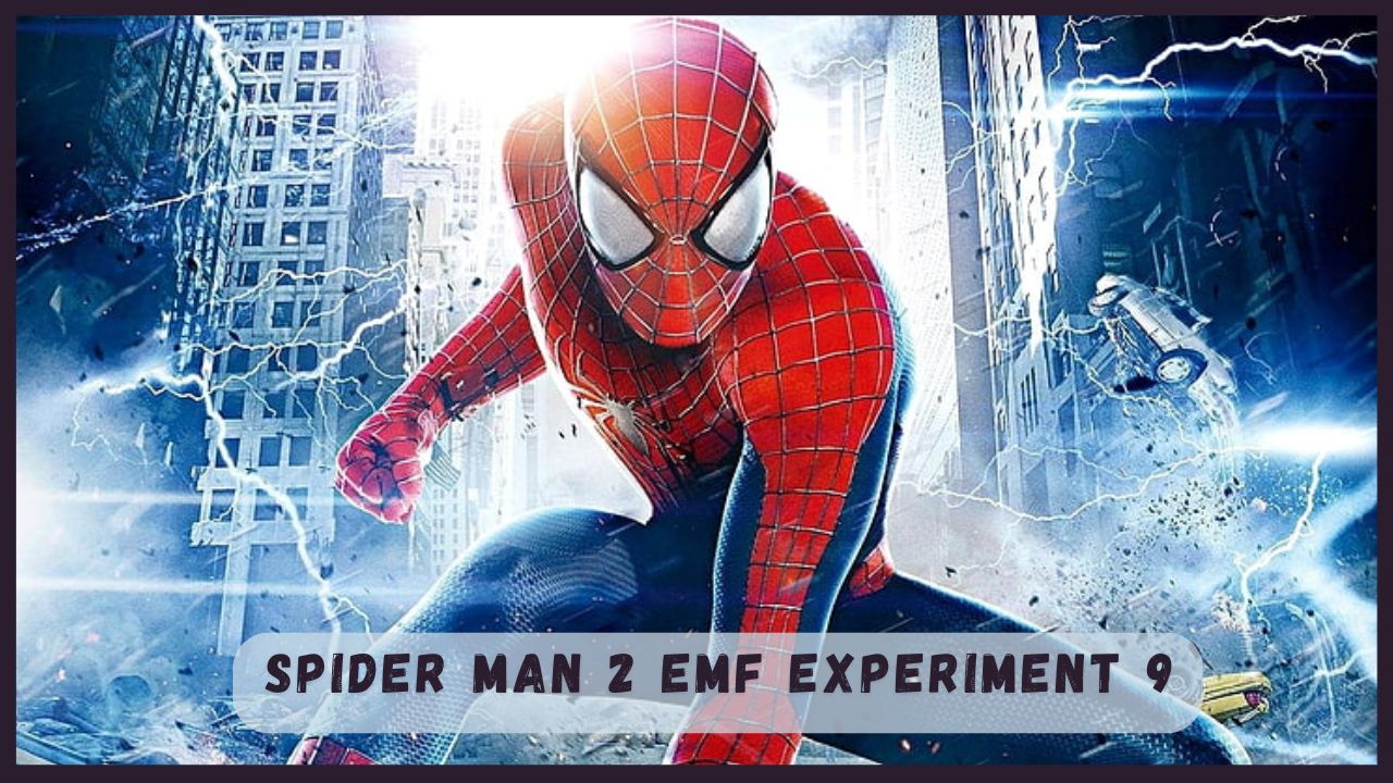 spider man 2 emf experiment 9