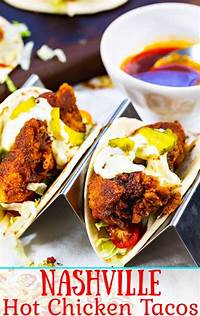 Nashville Hot Chicken Tacos - Spicy Southern Kitchen