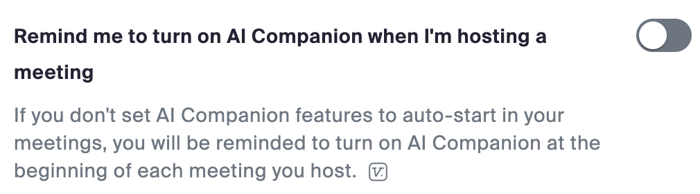 Screenshot of toggle switch for meeting hosts who prefer to be reminded at the start of each meeting to turn on AI Companion