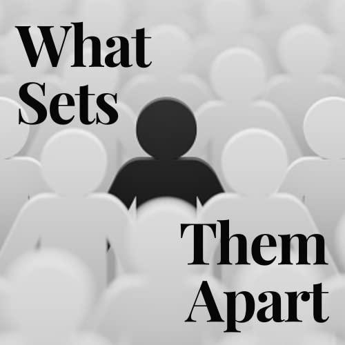 What Sets Them Apart : What Sets Them Apart Podcast: Amazon.in: Audible Books & Originals