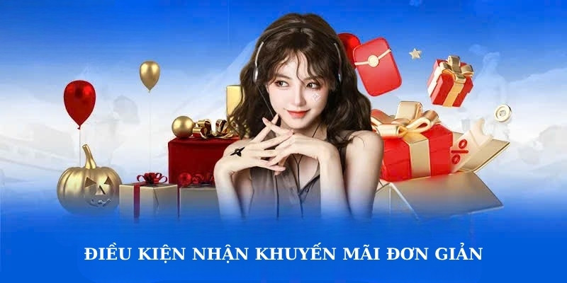 Điều kiện nhận khuyến mãi DA88 đơn giản 