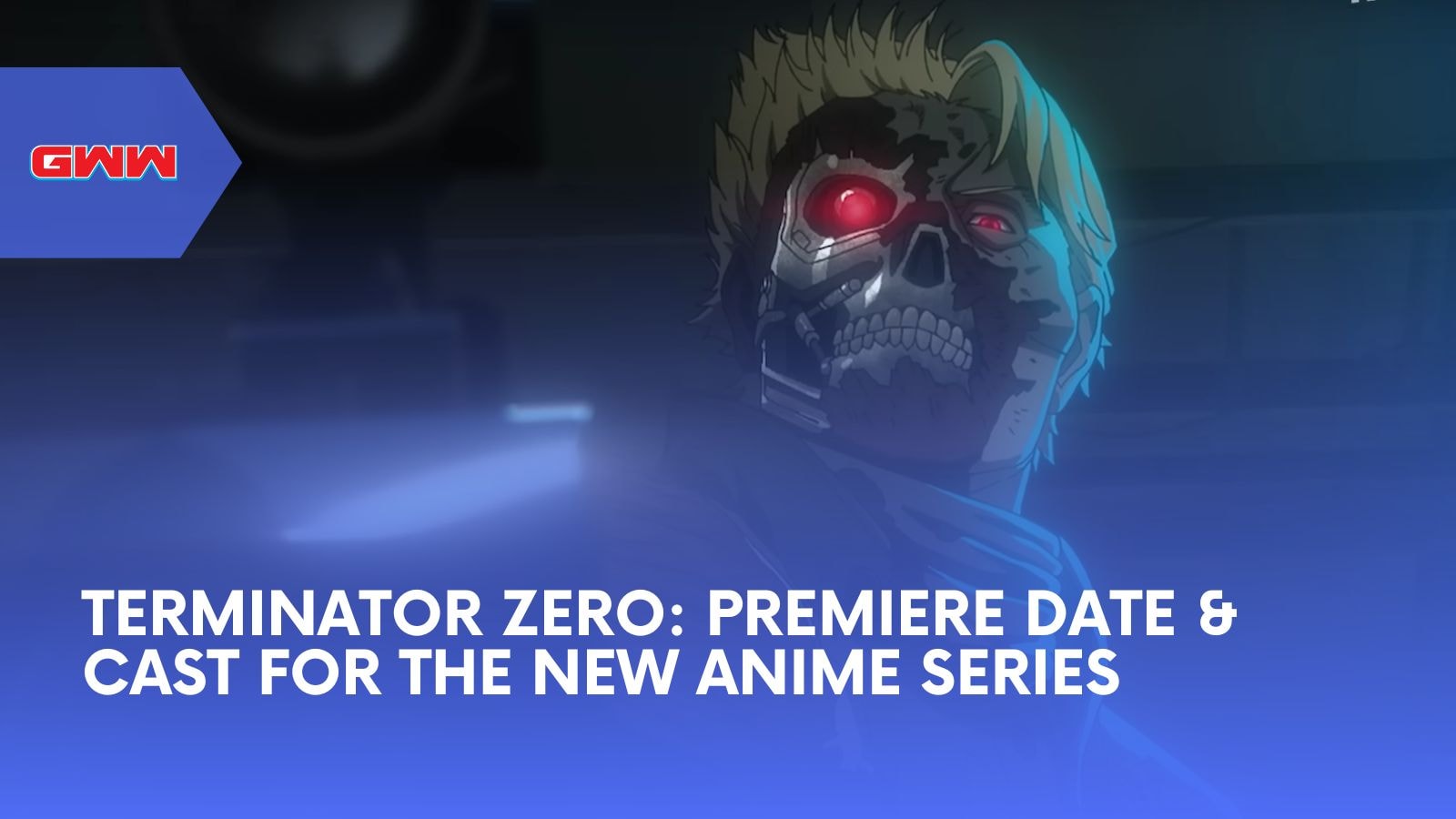 Terminator Zero: Premiere Date & Cast for the New Anime Series