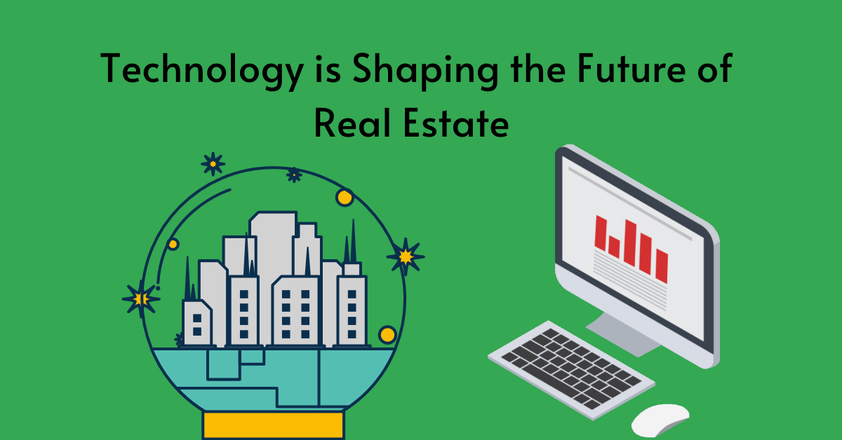 Technology is Shaping the Future of Real Estate in India