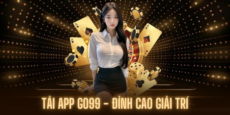 Tải App Go99