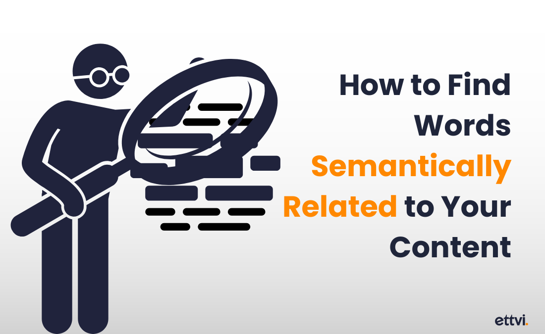 How to Find Words Semantically Related to Your Content