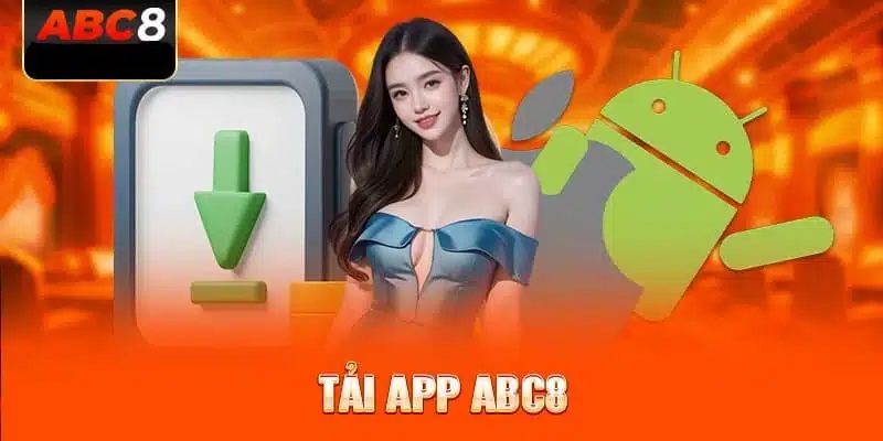 Hướng dẫn tải app ABC8 cho điện thoại chi tiết