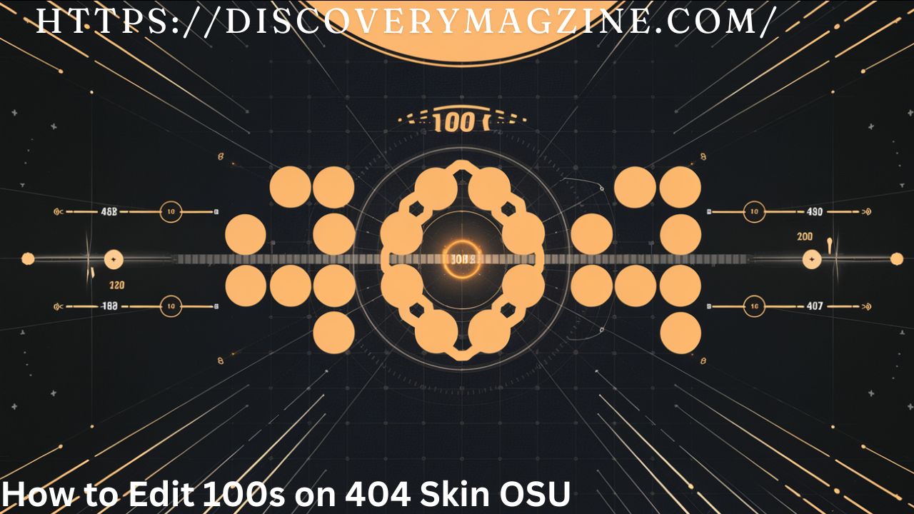 How to Edit 100s on 404 Skin OSU