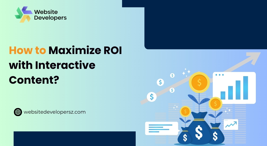 How to Maximize ROI with Interactive Content?