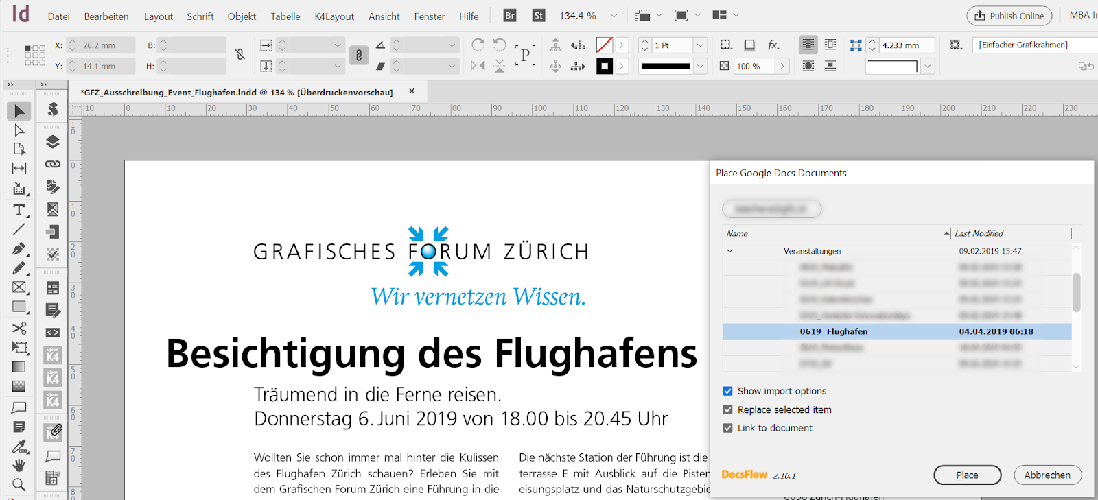 Für die Synchronisation mit Adobe InDesign wird gegenwärtig DocsFlow eingesetzt. Ein eigenständig entwickeltes  Adobe CEP Plugin ist in Planung.