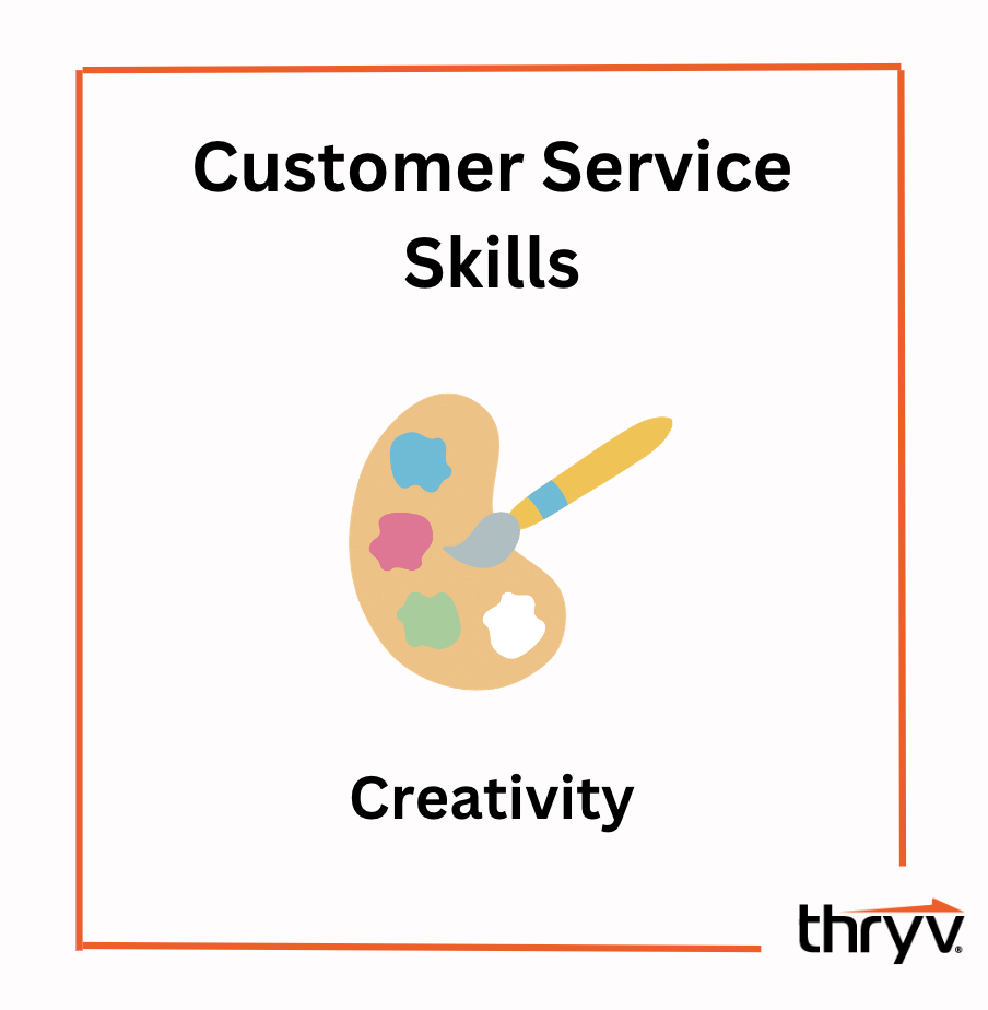 customer service skills - creativity